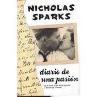 Diario De Una Pasión- Sparks Nicholas segunda mano  Argentina