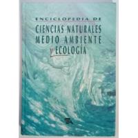 Enciclopedia Ciencias Naturales Medio Ambiente Vol. 1 Libro  segunda mano  Argentina