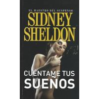 Cuéntame Tus Sueños - Sidney Sheldon, usado segunda mano  Argentina