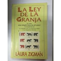 Usado, La Ley De La Granja Laura Zigman,la Teoría De La Vaquita Vie segunda mano  Argentina