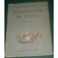 Bandoneón De Papel Colección El Pan Duro Héctor Negro 1° Ed segunda mano  Argentina