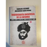 Radiografía Universal De La Infamia Carlos Escude segunda mano  Argentina