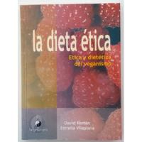 La Dieta Ética Veganismo Román Vilaplana Vegetariano Libro segunda mano  Argentina
