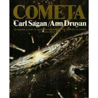 El Cometa. Carl Sagan / Ann Druyan. Planeta 2 Da Edicion segunda mano  Argentina