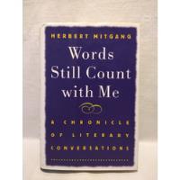Words Still Count With Me - Herbert Mitgang - Norton segunda mano  Argentina
