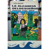 La Alcancía De Los Sueños (cuentos Para Niños) Tibaudin segunda mano  Argentina