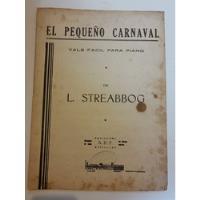 Pa 0013  El Pequeño Carnaval Vals Facil Para Piano Streabbog segunda mano  Argentina