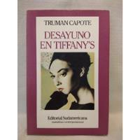 Usado, Desayuno En Tiffany's - Truman Capote - Sudamericana - B segunda mano  Argentina