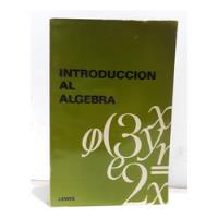 Introduccion Al Algebra Donald Lewis Libreria Merlin segunda mano  Argentina