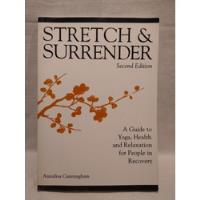 Stretch And Surrender - A. Cunningham - Rudra Press - B segunda mano  Argentina