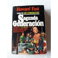 Segunda Generacion - Howard Fast - Plaza & Janes 1980 segunda mano  Argentina