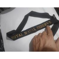 Cinta Marinera Reserva Naval Inglesa Royal Navy Reserve, usado segunda mano  Argentina