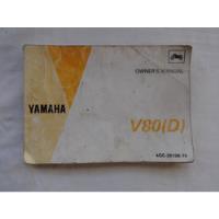 Manual Instruccion Yamaha V80-d 92 Moto Motocicleta Catalogo segunda mano  Argentina