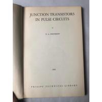 Junction Transistors In Pulse Circuits = P. A. Neeteson segunda mano  Argentina