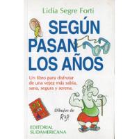 Usado, Lidia Segre Forti Segun Pasan Los Años Vejez - Dibujos Rep segunda mano  Argentina