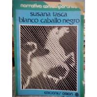 Blanco Caballo Negro De Susana Tasca segunda mano  Argentina
