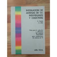 Instalación De Antenas Tv Individuales Y Colectivas Libro, usado segunda mano  Argentina