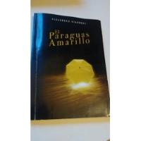 Usado, Alejandro Giannoni El Paraguas Amarillo Ed De Autor 2014  segunda mano  Argentina