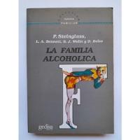 La Familia Alcohólica Steinglass, Bennett, Wolin Y Reiss segunda mano  Argentina