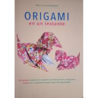 Libro Origami En Un Instante Marc Kirschenbaum Como Nuevo segunda mano  Argentina