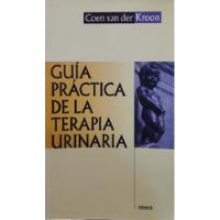 Guía Práctica De La Terapia Urinaria Van Der Kroon Usado * segunda mano  Argentina
