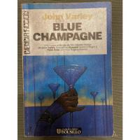Blue Champagne. John Varley segunda mano  Argentina
