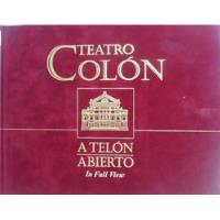 Teatro Colon A Telon Abierto In Full View Con Cd Y Estuche, usado segunda mano  Argentina