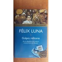 Golpes Militares. De Félix Luna segunda mano  Argentina