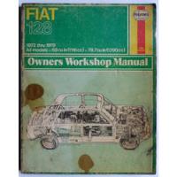 Fiat 128 Manual De Taller Haynes Desde 1972 Hasta 1979  segunda mano  Argentina