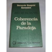 #ñ Coherencia De La Paradoja  Bernardo Ezequiel Koremblit segunda mano  Argentina