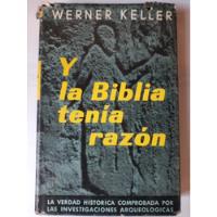 Usado, Libro:  Y La Biblia Tenía Razón  De Werner Keller Tapa Dura segunda mano  Argentina