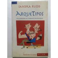 Arquetipos. Diccionario De Varones Disponibles Sandra Russo segunda mano  Argentina