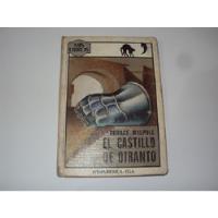 El Castillo De Otranto Col Mis Libros 1983 Horace Wlapole segunda mano  Argentina