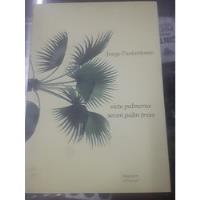 Usado, Libro Version Bilingüe - Seven Palm Trees Jorge Paolantonio segunda mano  Argentina