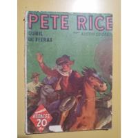 Pete Rice - Cubil De Fieras - Gridley Austin 1940 segunda mano  Argentina