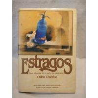 Estragos - Osiris Chiérico - Gaglianone - B, usado segunda mano  Argentina