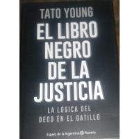 Usado, El Libro Negro De La Justicia - Tato Young segunda mano  Argentina