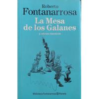La Mesa De Los Galanes Roberto Fontanarrosa. Usado, Saldo. segunda mano  Argentina