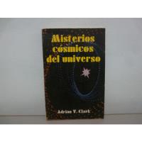 Misterios Cósmicos Del Universo - Adrian V. Clark - Diana segunda mano  Argentina