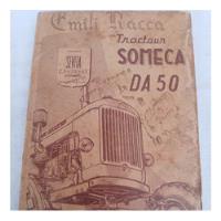 Antiguo Libro Manual Piezas Repuestos Tractor Someca Frances segunda mano  Argentina
