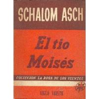 Schalom Asch: El Tio Moisés segunda mano  Argentina