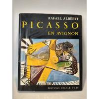 Picasso En Avignon Rafael Alberti Cercle D Art, usado segunda mano  Argentina