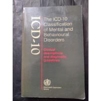 The Icd-10 Classification Of Mental And Behavioural Disorder segunda mano  Argentina