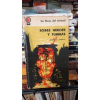 Usado, Ernesto Sabato Sobre Heroes Y Tumbas - Segunda Edicion 1963 segunda mano  Argentina