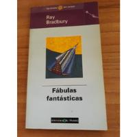 Fábulas Fantásticas. Ray Bradbury. Biblioteca El Mundo  segunda mano  Argentina