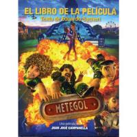 Metegol         -        El Libro De La Pelicula, usado segunda mano  Argentina