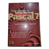Libro Programación En Turbo/borland Pascal 7 De Luis Joyanes segunda mano  Argentina