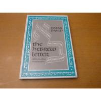 Ismar David. The Hebrew Letter. Caligraphic Variations, usado segunda mano  Argentina