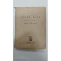 Jnana Yoga   Siete Conferencias   - Swami Vivekananda - Glem segunda mano  Argentina