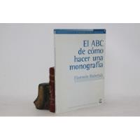 Florencio Hubeñák - El Abc De Cómo Hacer Una Monografía segunda mano  Argentina